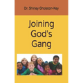 Joining God's Gang