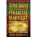 31 Reasons People Do Not Receive Their Financial Harvest