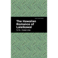 The Hawaiian Romance of Laieikawai