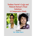 Taslima Nasrin's Lajja and Mahesh Dattani's Final Solutions: A Comparative Study