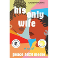 His Only Wife