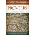 Proverbs: Pathways to Wisdom