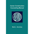 Career Construction Counseling Manual
