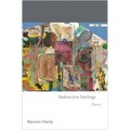 Radioactive Starlings: Poems