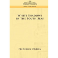 White Shadows in the South Seas