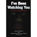 I've Been Watching You: The South Louisiana Serial Killer