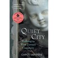 Quiet City: Walking in West Terrace Cemetery