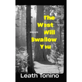 The West Will Swallow You: Essays