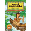 Kateri Tekakwitha: Model of Bravery
