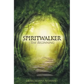 Spiritwalker: The Beginning