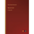 Maurice Guest: in large print
