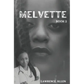 Melvette: Book 2