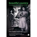 Beautiful Country: Stories From Another India