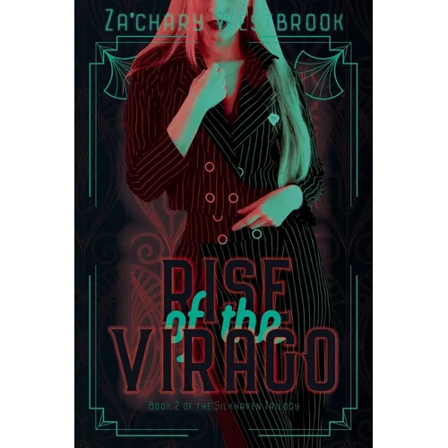 Rise of the Virago