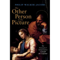 The Other Person in the Picture: The Portrayal and Interpretation of Joseph the Carpenter