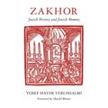 Zakhor: Jewish History and Jewish Memory