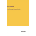 Miscellaneous Theological Works