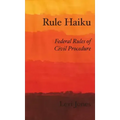 Rule Haiku: Federal Rules of Civil Procedure