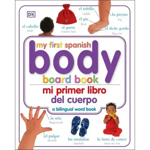 Mi Primer Libro del Cuerpo/My First Body Board Book