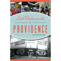 Lost Restaurants of Providence
