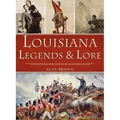 Louisiana Legends and Lore