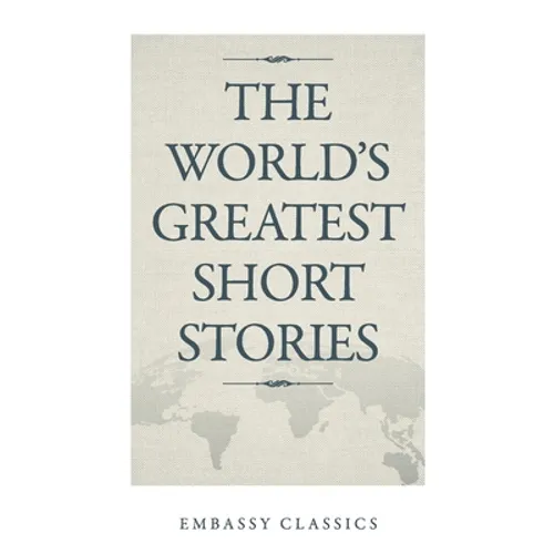 The World's Greatest Short Stories