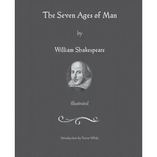 The Seven Ages of Man