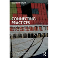 Connecting Practices: Large Topics in Society and Social Theory