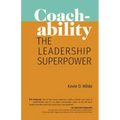 Coachability: The Leadership Superpower