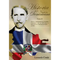 Historia de la Nacion Dominicana, Tomo 2: Desde la Implantacion de la Dictadura Unipartidaria Azul en 1879 hasta la Imposicion de la Autocracia de Tru