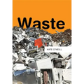 Waste