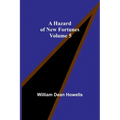 A Hazard of New Fortunes - Volume 5