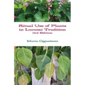 Ritual Use of Plants in Lucum? Tradition 3rd edition
