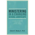 Ministering in a Changing Sexual Landscape