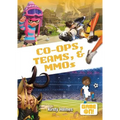 Co-Ops, Teams, and Mmos