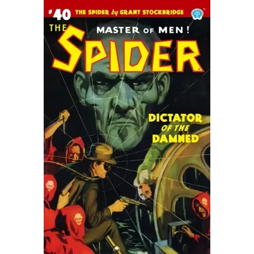 The Spider #40: Dictator of the Damned