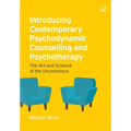 Introducing Contemporary Psychodynamic Counselling and Psychotherapy