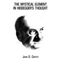 The Mystical Element in Heidegger's Thought