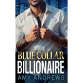 Blue Collar Billionaire