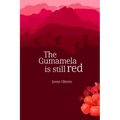 The Gumamela Is Still Red