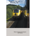 Requiem for the Intercity 125: Poems of Travel and Change