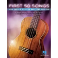 First 50 Songs You Should Play on Baritone Ukulele