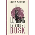 Longing is Violet Dusk: A Hazel Dean Mystery