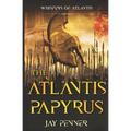 The Atlantis Papyrus: Not all secrets are worth revealing