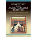 Recognition in the Arabic Narrative Tradition: Discovery, Deliverance and Delusion