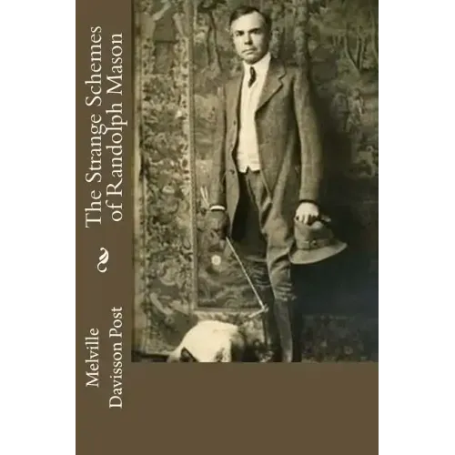 The Strange Schemes of Randolph Mason