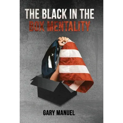 The Black in the Box Mentality