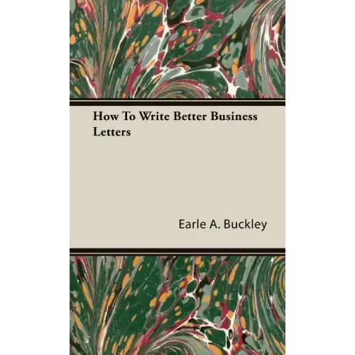 How to Write Better Business Letters