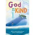 God Is Kind