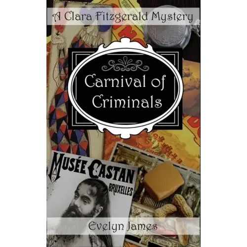 Carnival of Criminals: A Clara Fitzgerald Mystery